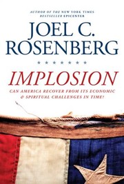 Cover of: Implosion: can America recover from its economic and spiritual challenges in time?