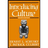 Cover of: Introducing culture by [by] Ernest L. Schusky [and] T. Patrick Culbert.