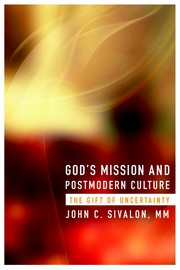 God's mission and postmodern culture by John C. Sivalon