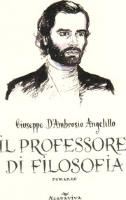 IL PROFESSORE DI FILOSOFIA by Giuseppe D'Ambrosio Angelillo