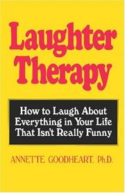 Cover of: Laughter Therapy: How to Laugh About Everything in Your Life That Isn't Really Funny