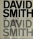 Cover of: David Smith.
