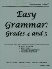 Cover of: Easy Grammar 4 And 5 - Teacher Edition: Grades 4 And 5