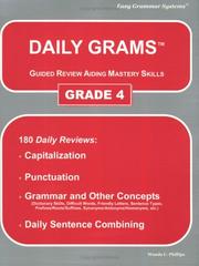 Daily Grams Guided Review Aiding Mastery Skills Grd 4 by Wanda C. Phillips