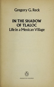 Cover of: In the shadow of Tlaloc by Gregory G. Reck, Gregory G. Reck