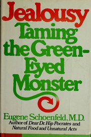 Cover of: Jealousy, taming the green-eyed monster