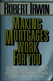 Cover of: Making mortgages work for you