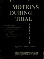 Motions during trial by Howard Hilton Spellman
