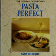 Cover of: Pasta Perfect (The Conran Cookbooks)