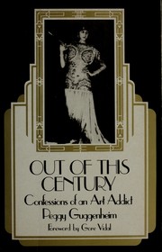 Cover of: Out of This Century by Peggy Guggenheim