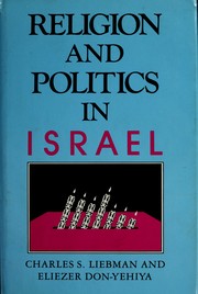 Cover of: Religion and politics in Israel
