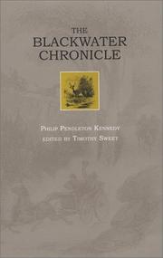 Cover of: The Blackwater chronicle by Philip Pendleton Kennedy, Philip Pendleton Kennedy