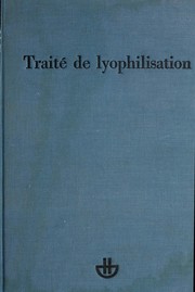 Traité de lyophilisation by Louis Rey