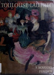 Cover of: Toulouse-Lautrec by Fritz Novotny