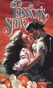 Passion's Slave by Kay McMahon