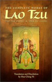 Cover of: The Complete Works of Lao Tzu by Laozi, Hua Ching Ni