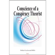 Cover of: Conscience of a conspiracy theorist