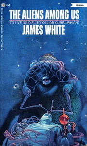 Cover of: The Aliens Among Us | James White