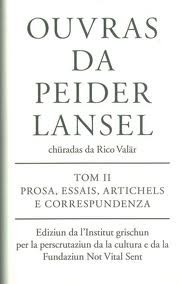 Cover of: Ouvras II - Essais, artichels e correspundenza by chüradas da Rico Valär
