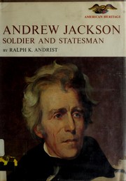 Cover of: Andrew Jackson, soldier and statesman
