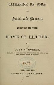 Cover of: Catharine de Bora by Morris, John G.