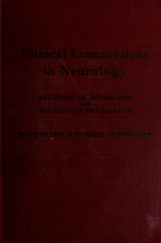 Cover of: Clinical examinations in neurology by Mayo Clinic.