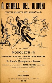 Cover of: A caball del dimoni : viatje al pays de las banyas: monòlech (?) comensat per un y acabat per quatre en prosa