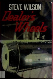 Cover of: Dealer's wheels