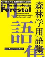 Cover of: Glosario multilingüe de terminología forestal: Spanish, English, Japanese, French, Portuguese