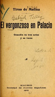 Cover of: El vergonzoso en palacio: drama en tres actos y en verso