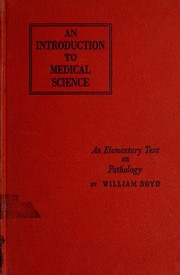 Cover of: An introduction to medical science by Boyd, William