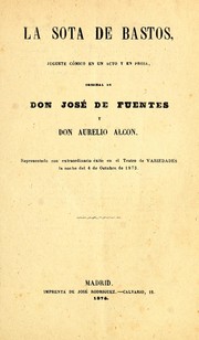 Cover of: La sota de bastos: juguete cómico en un acto y en prosa