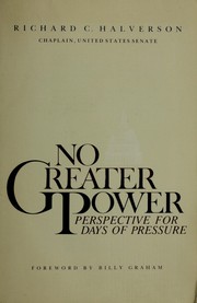 Cover of: No greater power by Richard C. Halverson