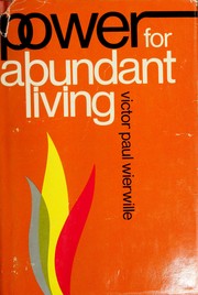 Cover of: Power for abundant living: the accuracy of the Bible.
