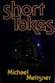 Cover of: Short takes by Michael Meltsner