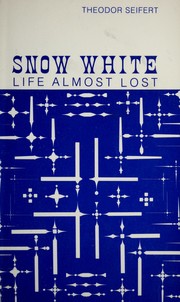 Cover of: Snow White by Theodor Seifert, Theodor Seifert