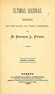 Cover of: Ultimas escenas: drama en tres actos, en verso y original