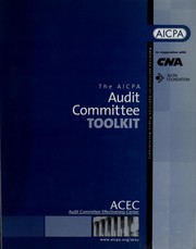 The AICPA audit committee toolkit by American Institute of Certified Public Accountants
