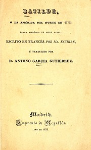 Cover of: Batilde, o, La América del Norte en 1775: drama histórico en cinco actos
