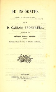 Cover of: De incógnito: zarzuela en dos actos, en verso