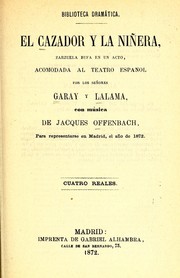 Cover of: El cazador y la niñera: zarzuela bufa en un acto