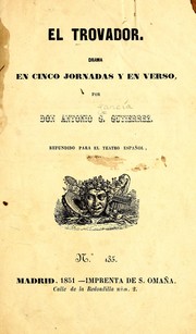 Cover of: El trovador: drama en cinco jornadas y en verso