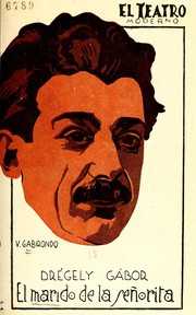 Cover of: El marido de la señorita by Gábor Drégely