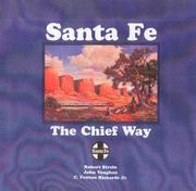 Cover of: Santa Fe: the Chief Way