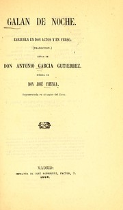 Cover of: Galán de noche: zarzuela en dos actos y en verso (traducción)