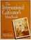 Cover of: International Cultivator's Handbook