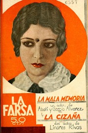 Cover of: La mala memoria: juguete cómico, en un acto y en prosa