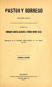 Cover of: Pastor y borrego: juguete cómico en dos actos, divididos en cuatro cuadros, en prosa