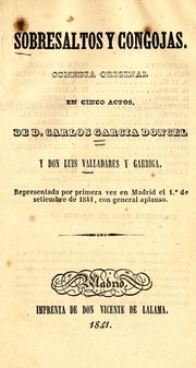 Cover of: Sobresaltos y congojas: comedia original en cinco actos