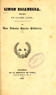 Cover of: Simón Bocanegra: drama en cuatro actos, precedido de un prólogo